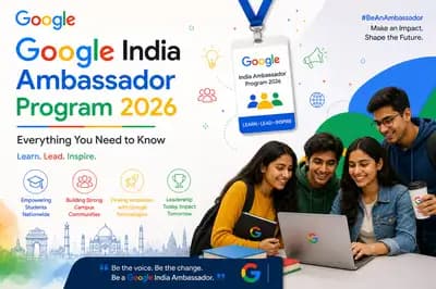 Google India Ambassador Program 2026