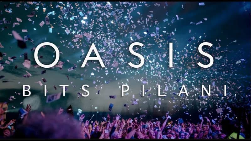 Oasis: A Fest Of Bits Pilani