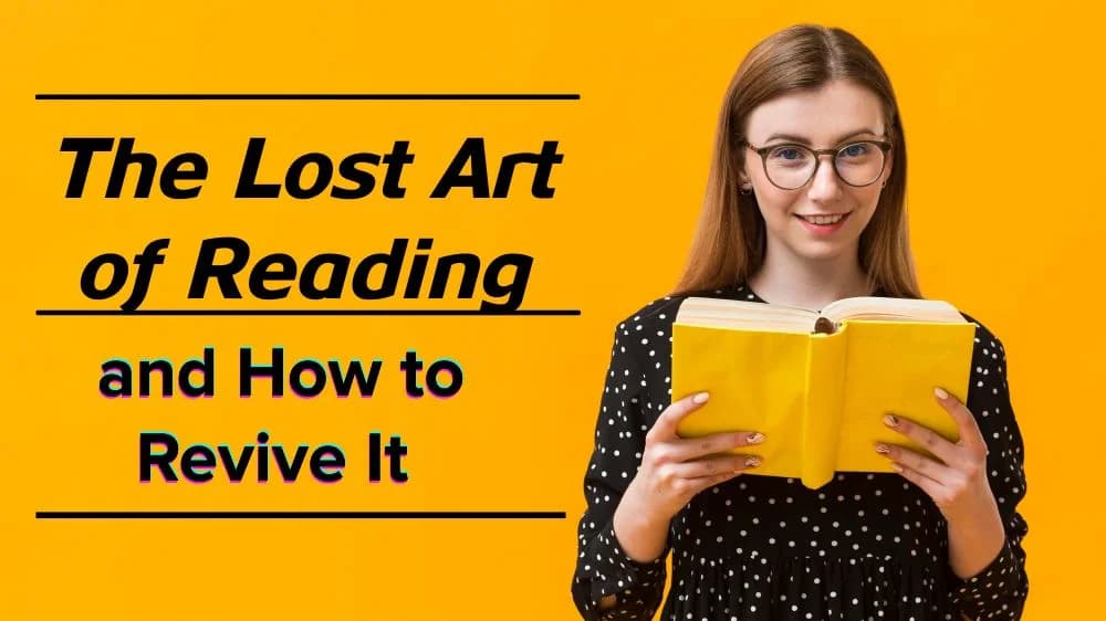 The Lost Art of Reading