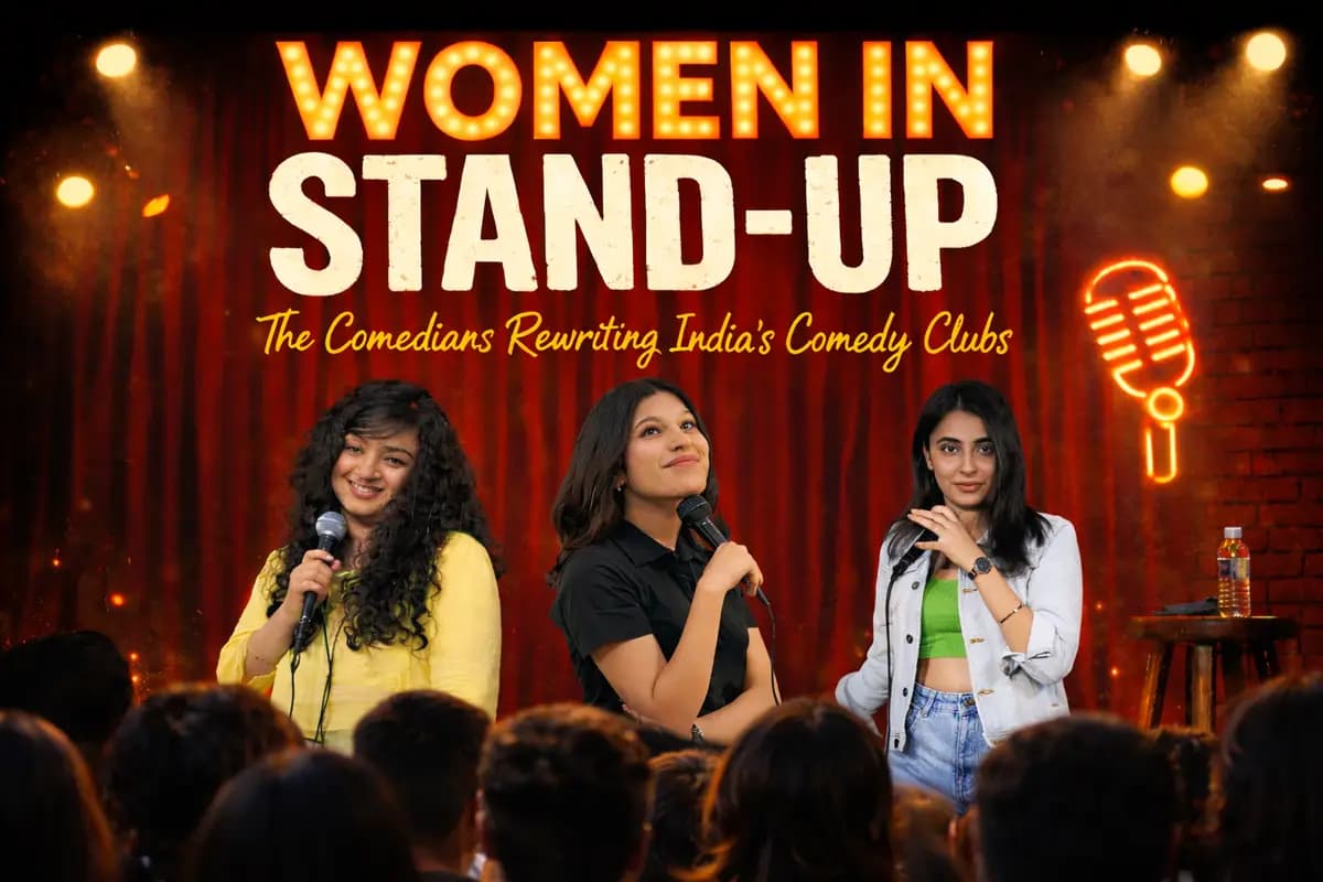 Women in Stand-Up: The Comedians Rewriting India’s Comedy Clubs